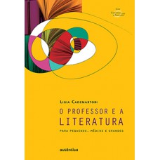 O professor e a literatura O professor e a literatura