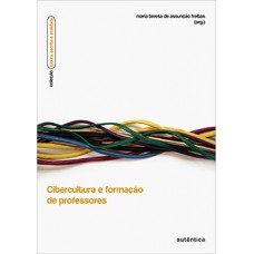 Cibercultura e formação de professores Cibercultura e formação de professores