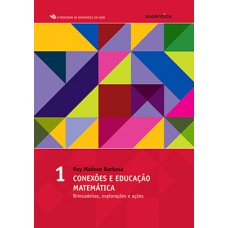 Conexões e educação matemática Conexões e educação matemática
