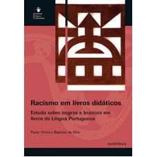 Racismo em livros didáticos Racismo em livros didáticos