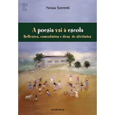 A poesia vai à escola A poesia vai à escola