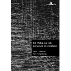 Na mídia, na rua