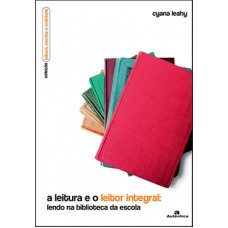 A leitura e o leitor integral