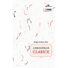 A hora da estrela de Clarice