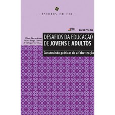 Desafios da educação de jovens e adultos