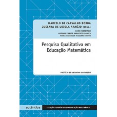 Pesquisa qualitativa em educação matemática Pesquisa qualitativa em educação matemática