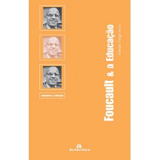 Foucault e a educação