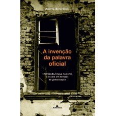 A invenção da palavra oficial