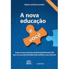 A nova educação e você A nova educação e você