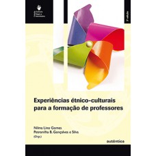 Experiências étnico-culturais para a formação de professores Experiências étnico-culturais para a formação de professores