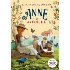Anne de Avonlea - (Texto integral - Clássicos Autêntica) Anne de Avonlea - (Texto integral - Clássicos Autêntica)