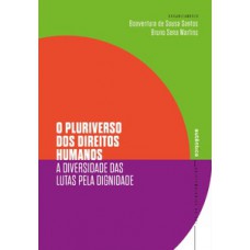 O pluriverso dos direitos humanos O pluriverso dos direitos humanos