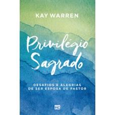 Privilégio sagrado Privilégio sagrado