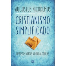 Cristianismo simplificado Cristianismo simplificado