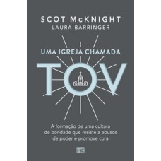 Uma igreja chamada tov Uma igreja chamada tov