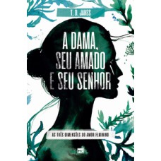 A dama, seu amado e seu senhor