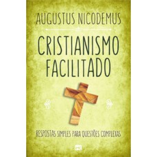 Cristianismo facilitado Cristianismo facilitado