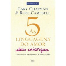 As 5 linguagens do amor das crianças