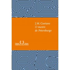 O mestre de petersburgo (nova edição)