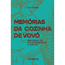 Memórias da cozinha de vovó Memórias da cozinha de vovó