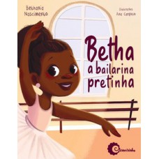 Betha a bailarina pretinha Betha a bailarina pretinha