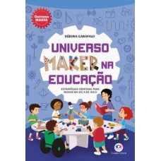 Universo maker na educação Universo maker na educação