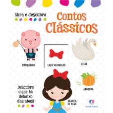 Abra e Descubra - Contos Clássicos Abra e Descubra - Contos Clássicos