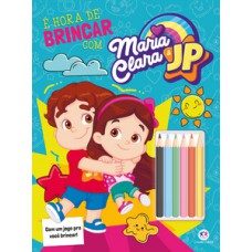 Maria Clara e JP - É Hora de Brincar! Maria Clara e JP - É Hora de Brincar!