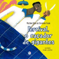 Percival, o caçador de gigantes Percival, o caçador de gigantes