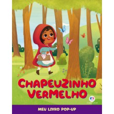 Chapeuzinho vermelho Chapeuzinho vermelho