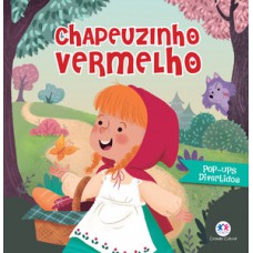Chapeuzinho Vermelho Chapeuzinho Vermelho