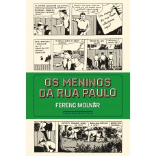 Os meninos da Rua Paulo Os meninos da Rua Paulo