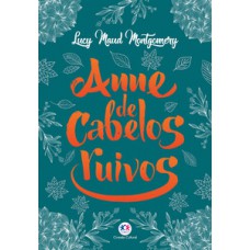 Anne de cabelos ruivos Anne de cabelos ruivos