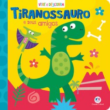 Tiranossauro e seus amigos Tiranossauro e seus amigos