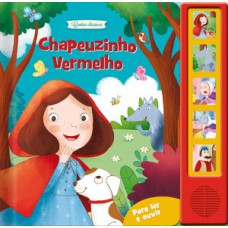 Chapeuzinho Vermelho Chapeuzinho Vermelho