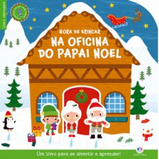 Hora de brincar na oficina do Papai Noel Hora de brincar na oficina do Papai Noel