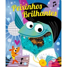 Peixinhos brilhantes