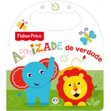 Fisher-Price - Amizade de verdade Fisher-Price - Amizade de verdade