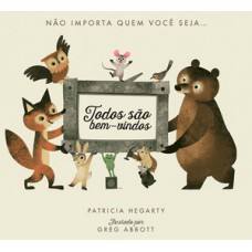 Todos são bem-vindos Todos são bem-vindos