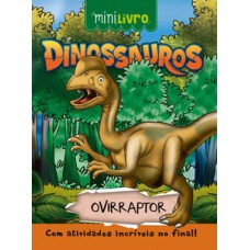 Dinossauros - Ovirraptor Dinossauros - Ovirraptor