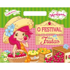 Moranguinho - O festival das frutas Moranguinho - O festival das frutas