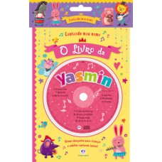Cantando meu nome - O livro da Yasmin Cantando meu nome - O livro da Yasmin