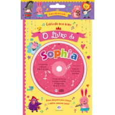 Cantando meu nome - O livro da Sophia Cantando meu nome - O livro da Sophia