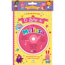 Cantando meu nome - O livro da Melissa