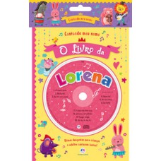 Cantando meu nome - O livro da Lorena Cantando meu nome - O livro da Lorena