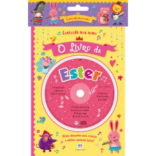 Cantando meu nome - O livro da Ester Cantando meu nome - O livro da Ester
