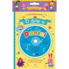 Cantando meu nome - O livro do Daniel Cantando meu nome - O livro do Daniel