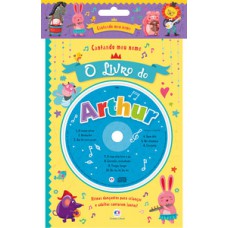 Cantando meu nome - O livro do Arthur Cantando meu nome - O livro do Arthur