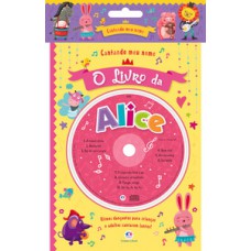 Cantando meu nome - O livro da Alice Cantando meu nome - O livro da Alice