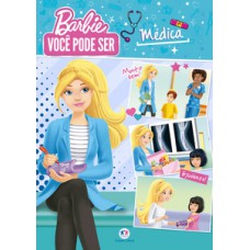 Barbie - Você pode ser médica
